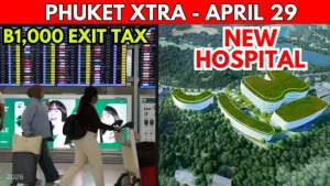 Widerstand gegen Ausreisesteuer, Krankenhausprojekt in Phuket und Wasserpipeline bestimmen den 29. April
