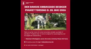 丹麦大使馆将于5月28日在Phuket举行领事外展活动