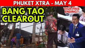 Phuket verschärft Durchgreifen mit Räumungen in Bang Tao, Forderung nach Ende der visafreien Einreise und Untersuchung des Skywalk-Projekts