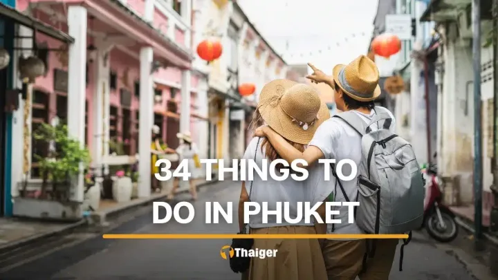 34 things to do in Phuket for every type of traveller | Thaiger