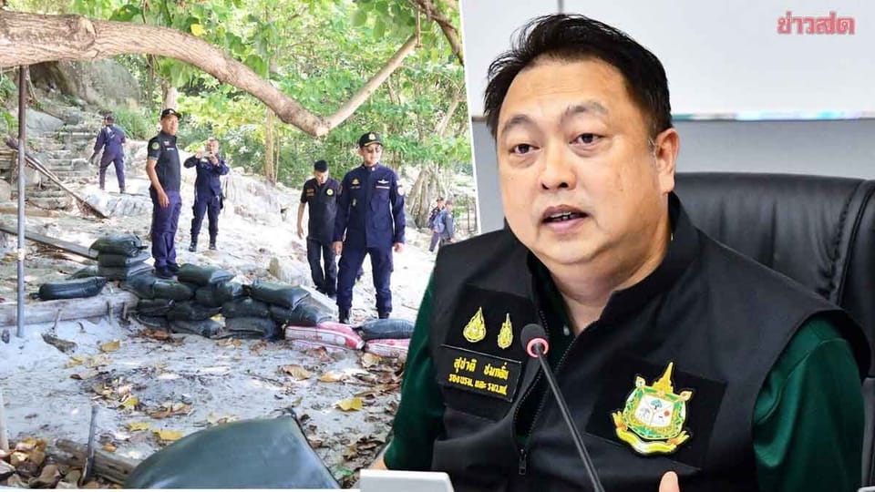 Suchart orders clearance of Freedom Beach, Phuket, reclaiming reserved forest, cracking down on encroachment and illegal collection of fees from tourists.