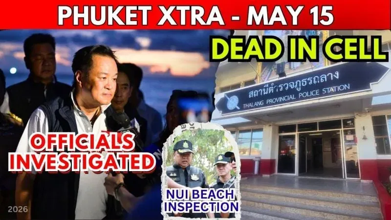 Phuket官员因嫌疑人在Thalang警察拘留室死亡而面临腐败调查