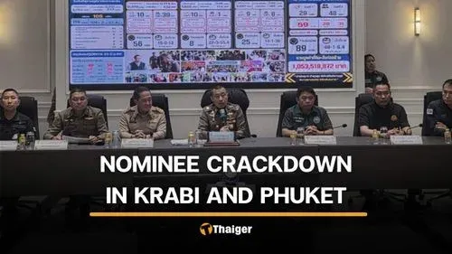 Suspected nominee businesses in Phuket and Krabi found with 1 billion baht assets