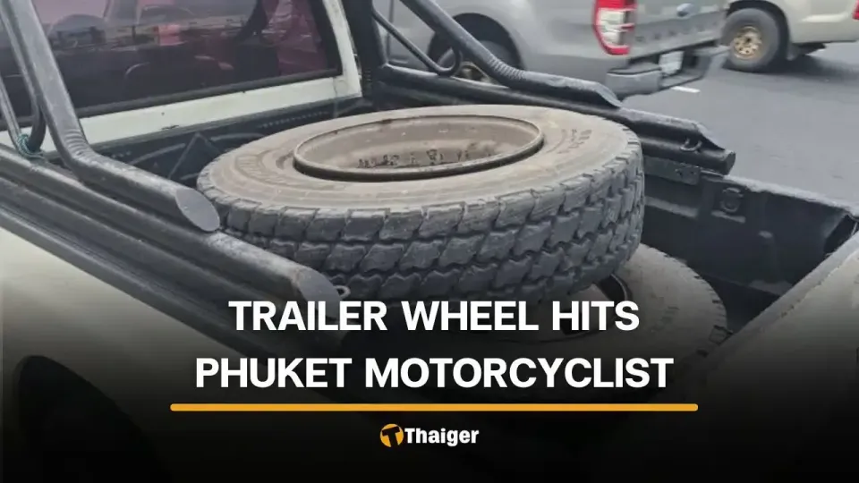 Une roue de remorque détachée blesse grièvement une motarde à une intersection de Phuket
