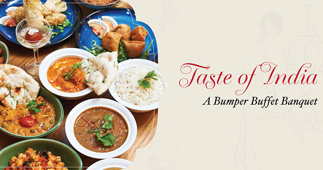Taste of India: A Bumper Buffet Banquet