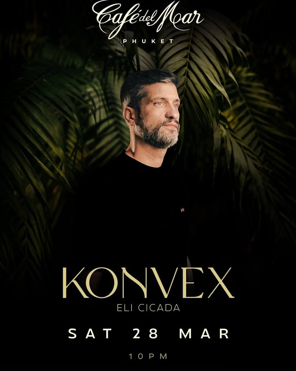 KONVEX & ELI CICADA - CAFÉ DEL MAR PHUKET
